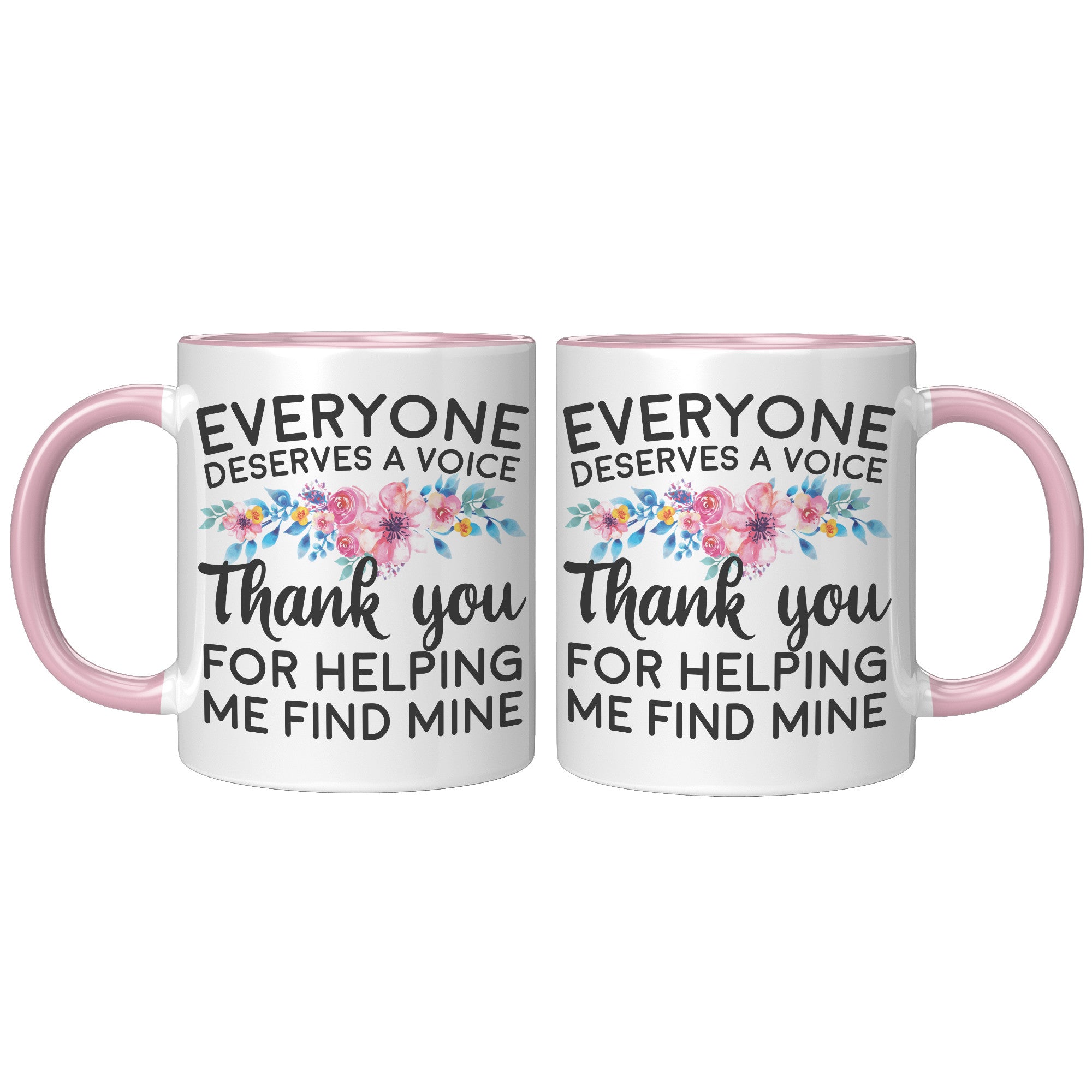 Everyone Deserves A Voice Speech Therapist Coffee Mug SLP Appreciation Gift - updated