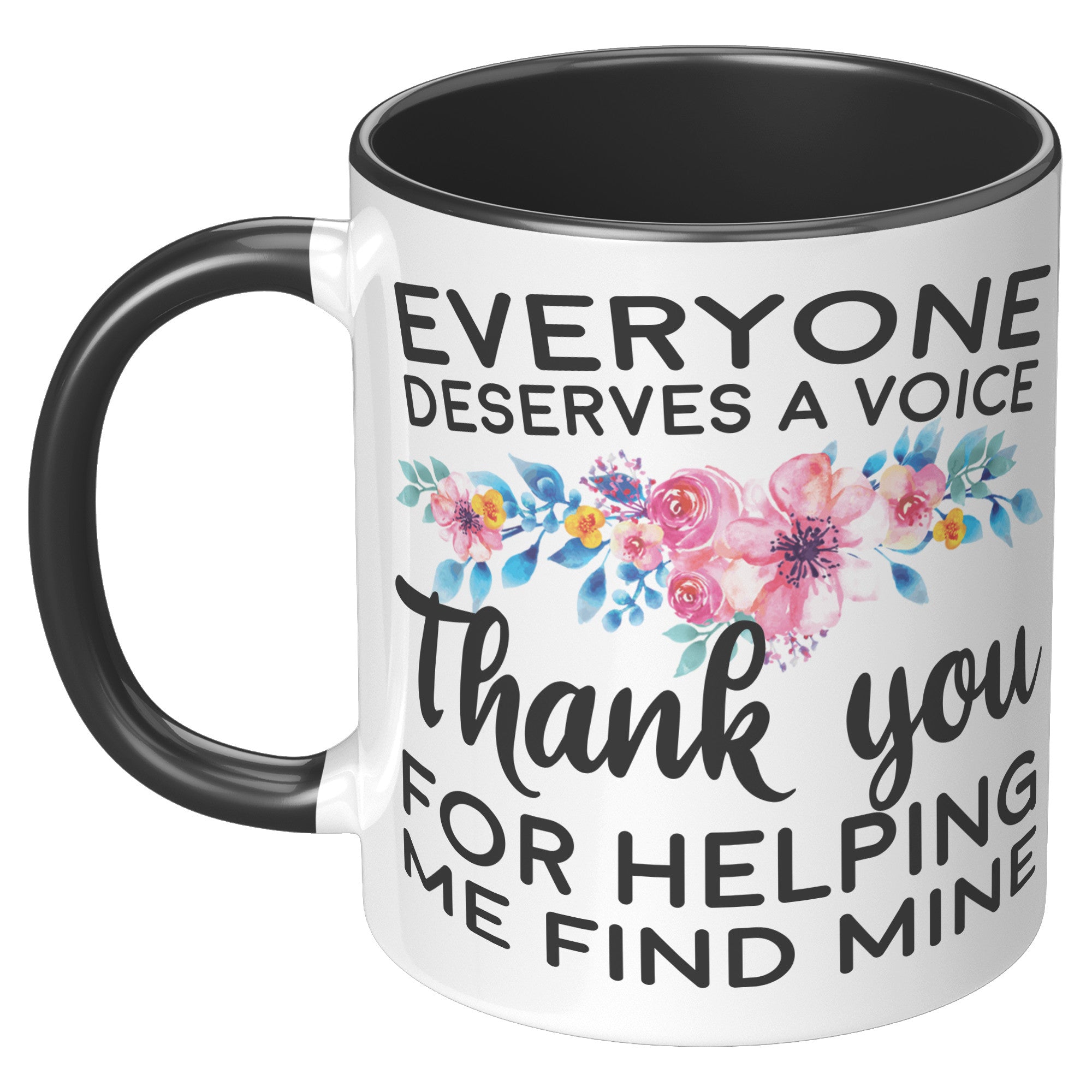 Everyone Deserves A Voice Speech Therapist Coffee Mug SLP Appreciation Gift - updated