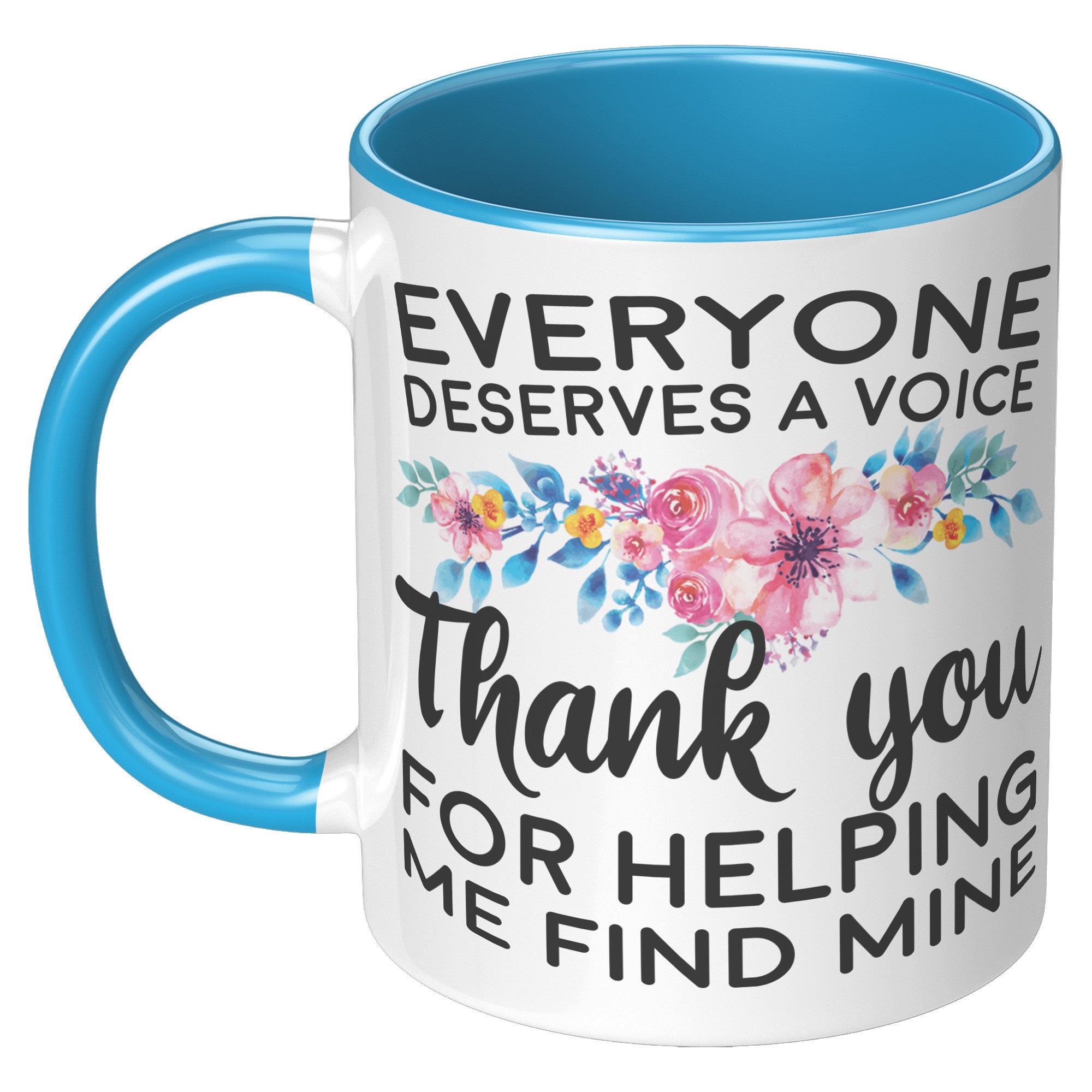 Everyone Deserves A Voice Speech Therapist Coffee Mug SLP Appreciation Gift - updated