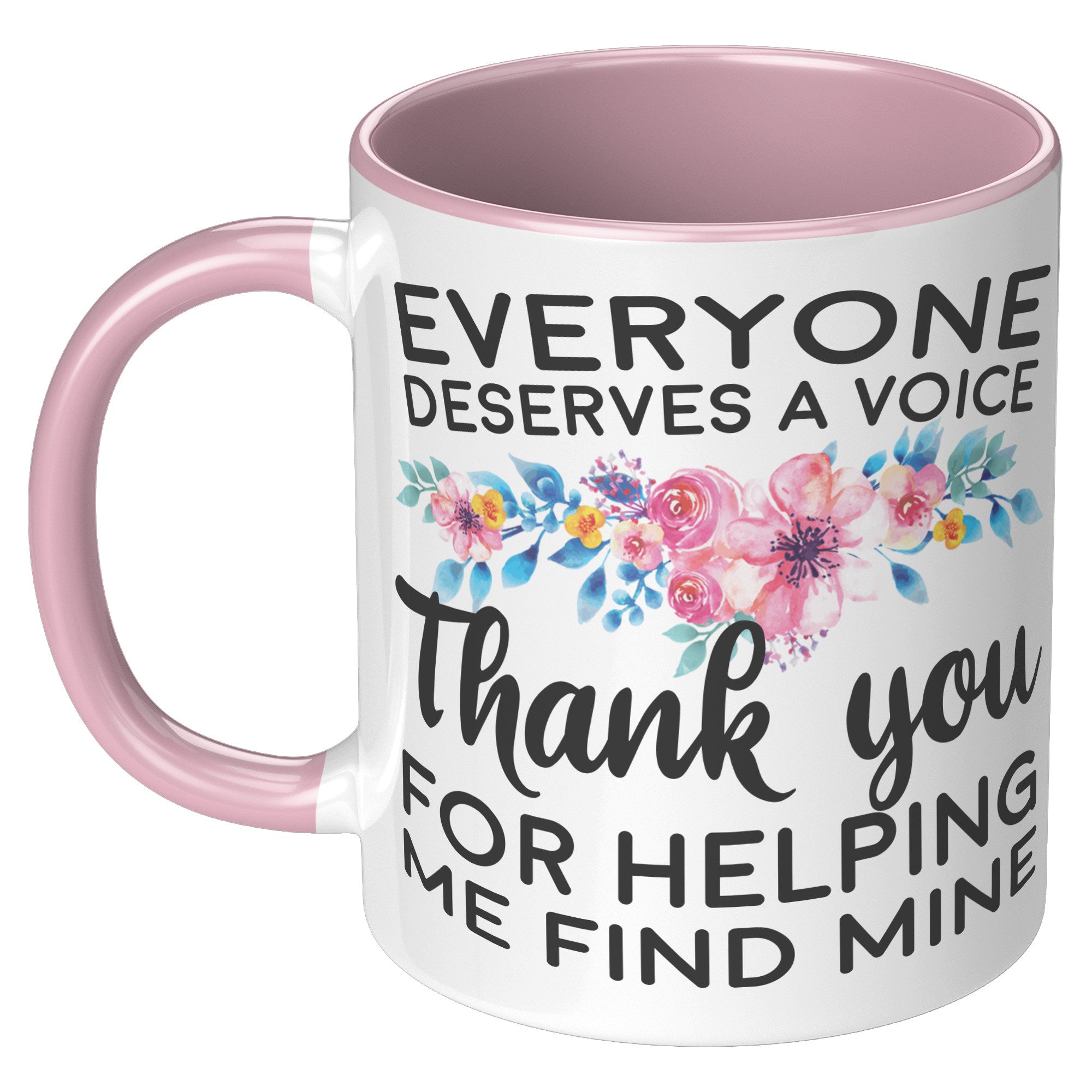 Everyone Deserves A Voice Speech Therapist Coffee Mug SLP Appreciation Gift - updated