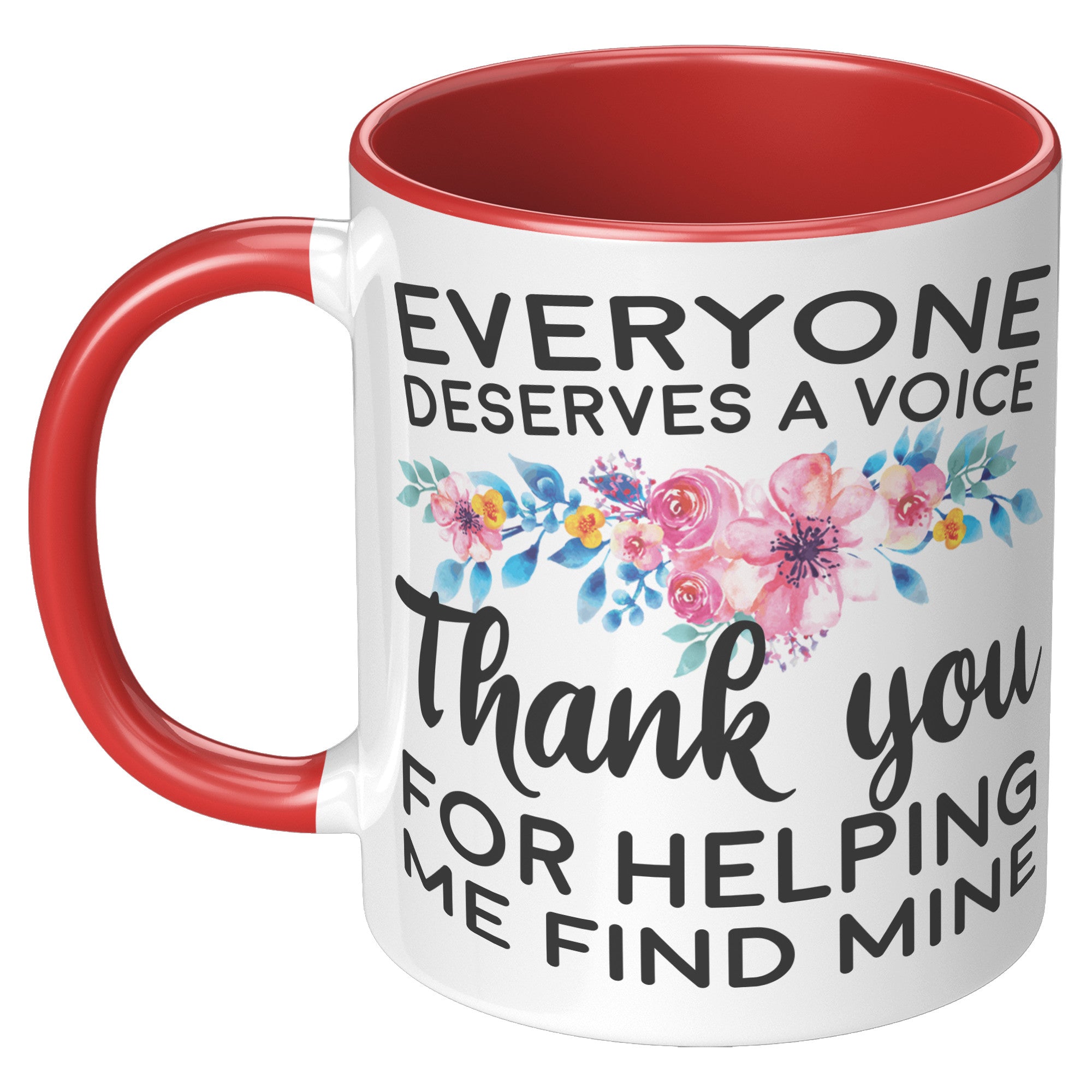 Everyone Deserves A Voice Speech Therapist Coffee Mug SLP Appreciation Gift - updated