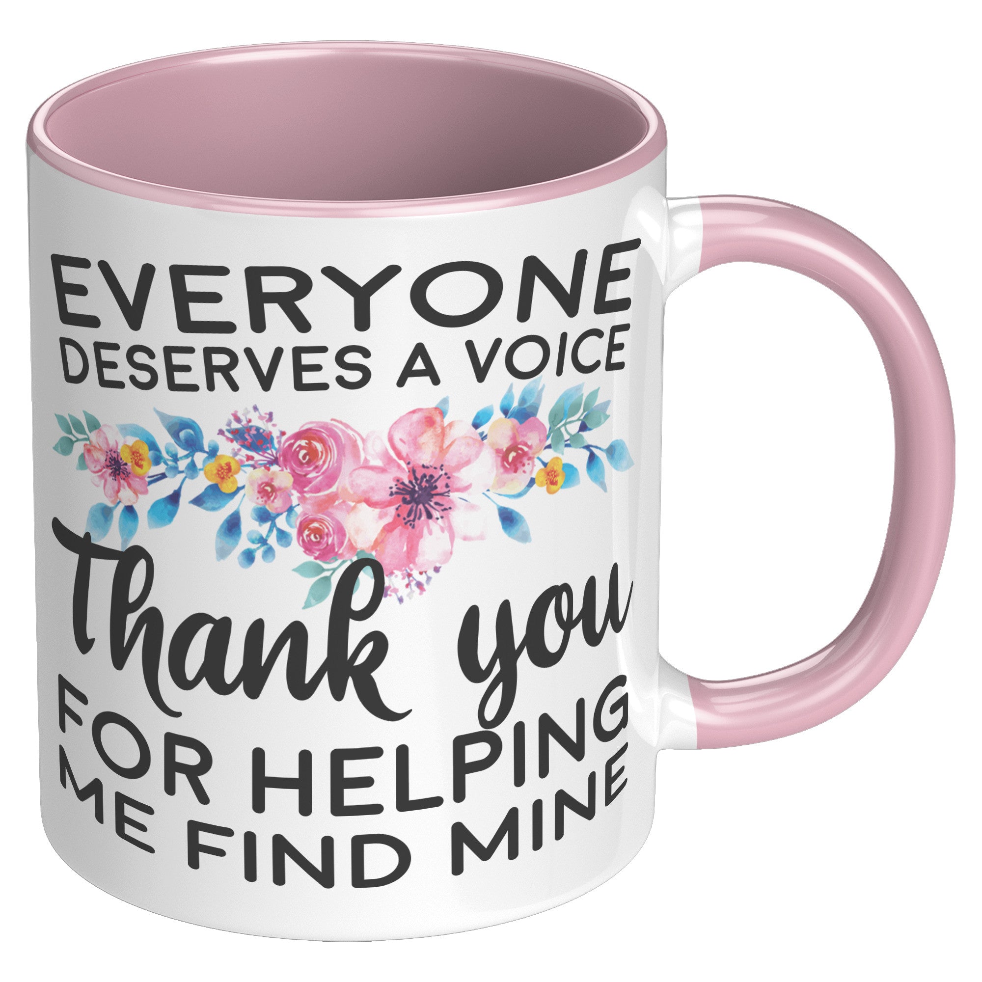 Everyone Deserves A Voice Speech Therapist Coffee Mug SLP Appreciation Gift - updated