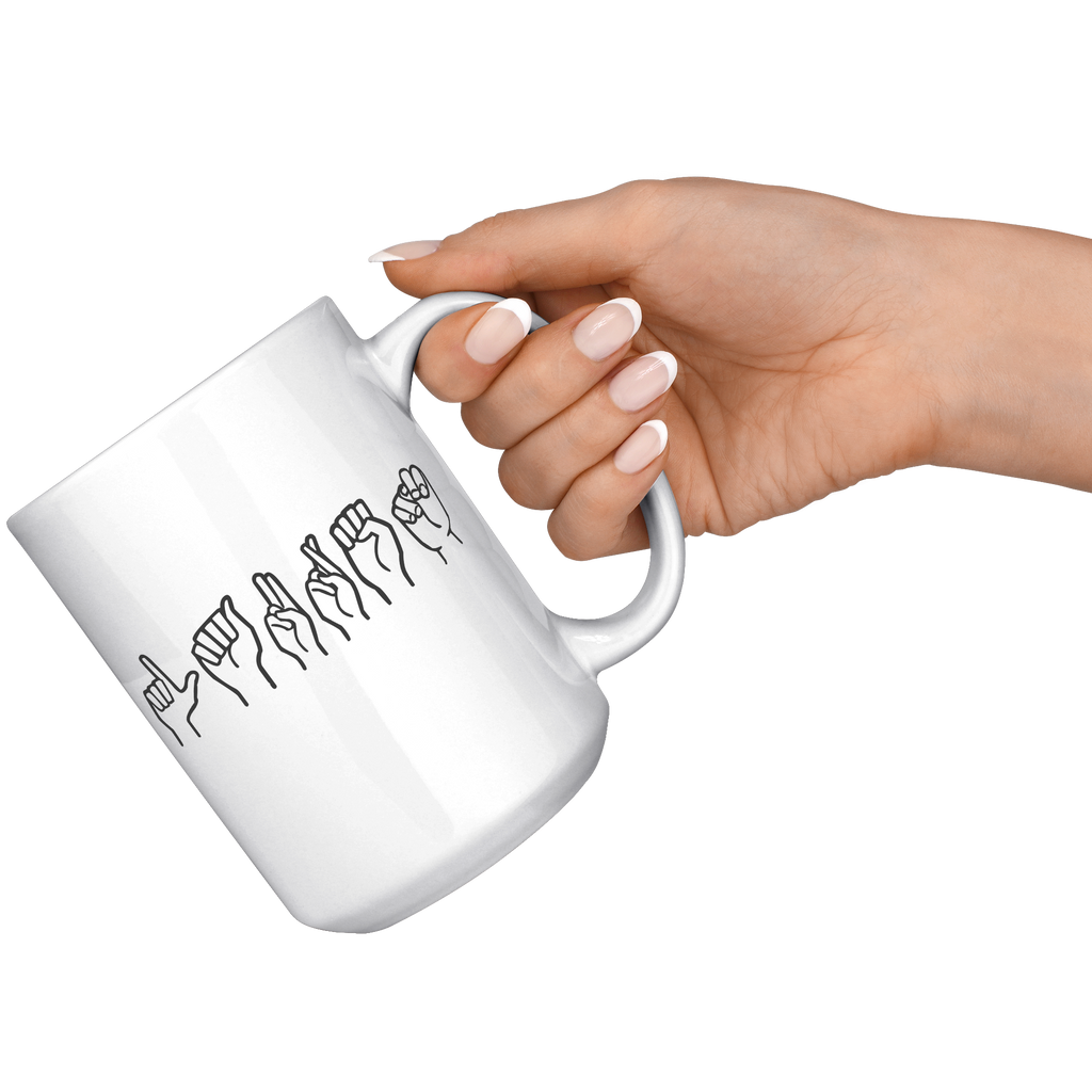 Lauren_Custom_Sign_Language_Mug_15oz_White_RH_Model_Mockup.png_15632077