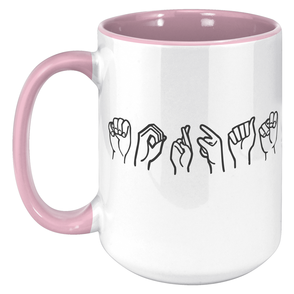 Morgan_Sign_Language_Mug_15oz_Accent_LH_Pink_Mockup.png_15610087
