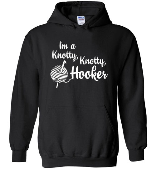 Knotty Knotty Hooker Hoodie