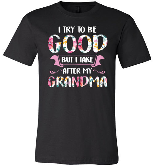 Try To Be Good Grandma Canvas