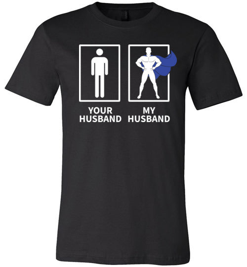Your Husband My Husband Superhero Canvas