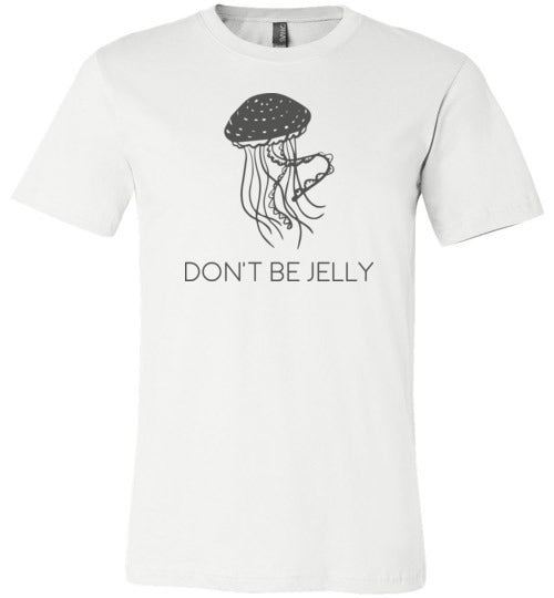 Jellyfish Don't Be Jelly Canvas