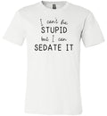 Nurse Cant Fix Stupid Sedate It Canvas