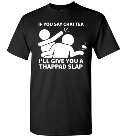 Chai Tea Thappad Slap Gildan Youth