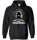 Forget Lab Safety Superpowers Hoodie