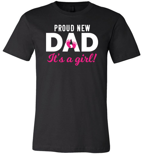 Proud New Dad Its A Girl Canvas