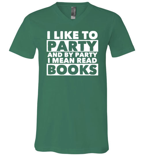 Party I Mean Read Books V-Neck