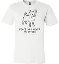 Peace Was Never An Option Chihuahua Canvas