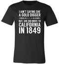 Gold Digger Moved To California Canvas