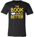 The Book Was Better Canvas