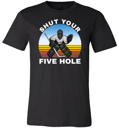 Ice Hockey Shut Your Five Hole Canvas