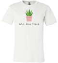 Why Aloe There Light Shirts Canvas