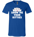 Show Me Your Kitties V-Neck