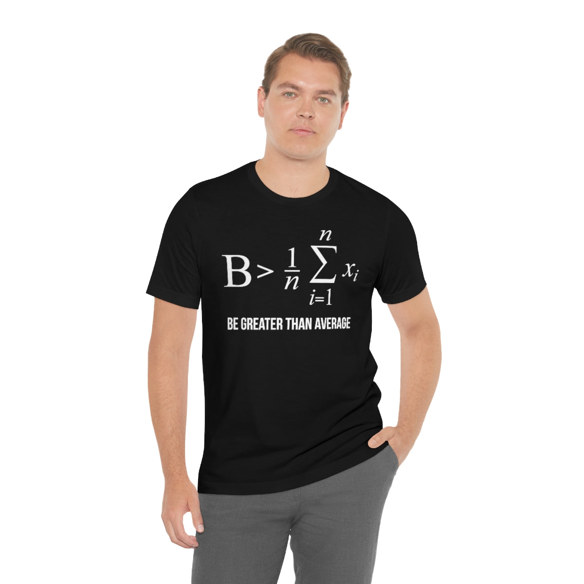 Math Be Greater Than Average TShirtSon UK