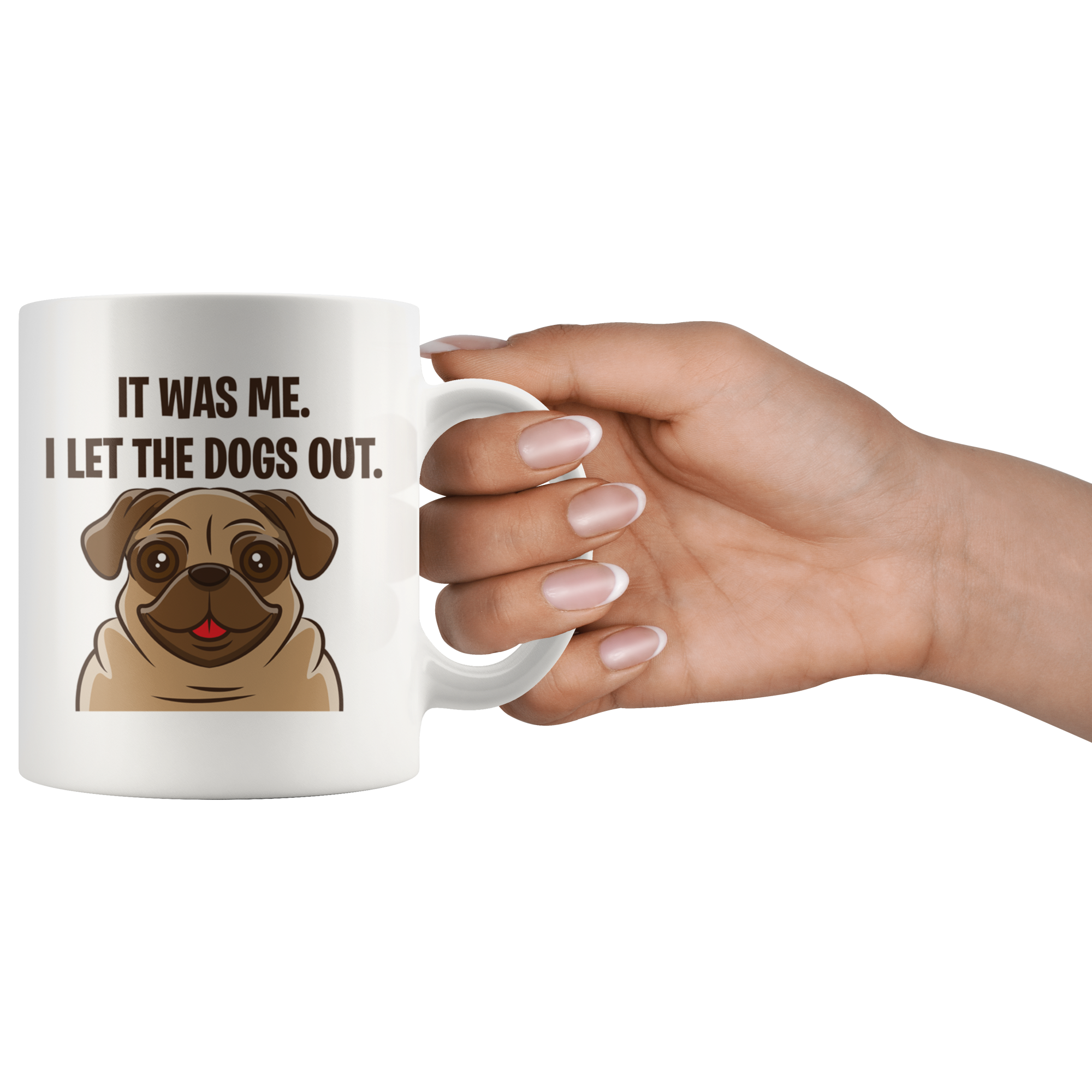 White Mugs - Pug Let The Dogs Out