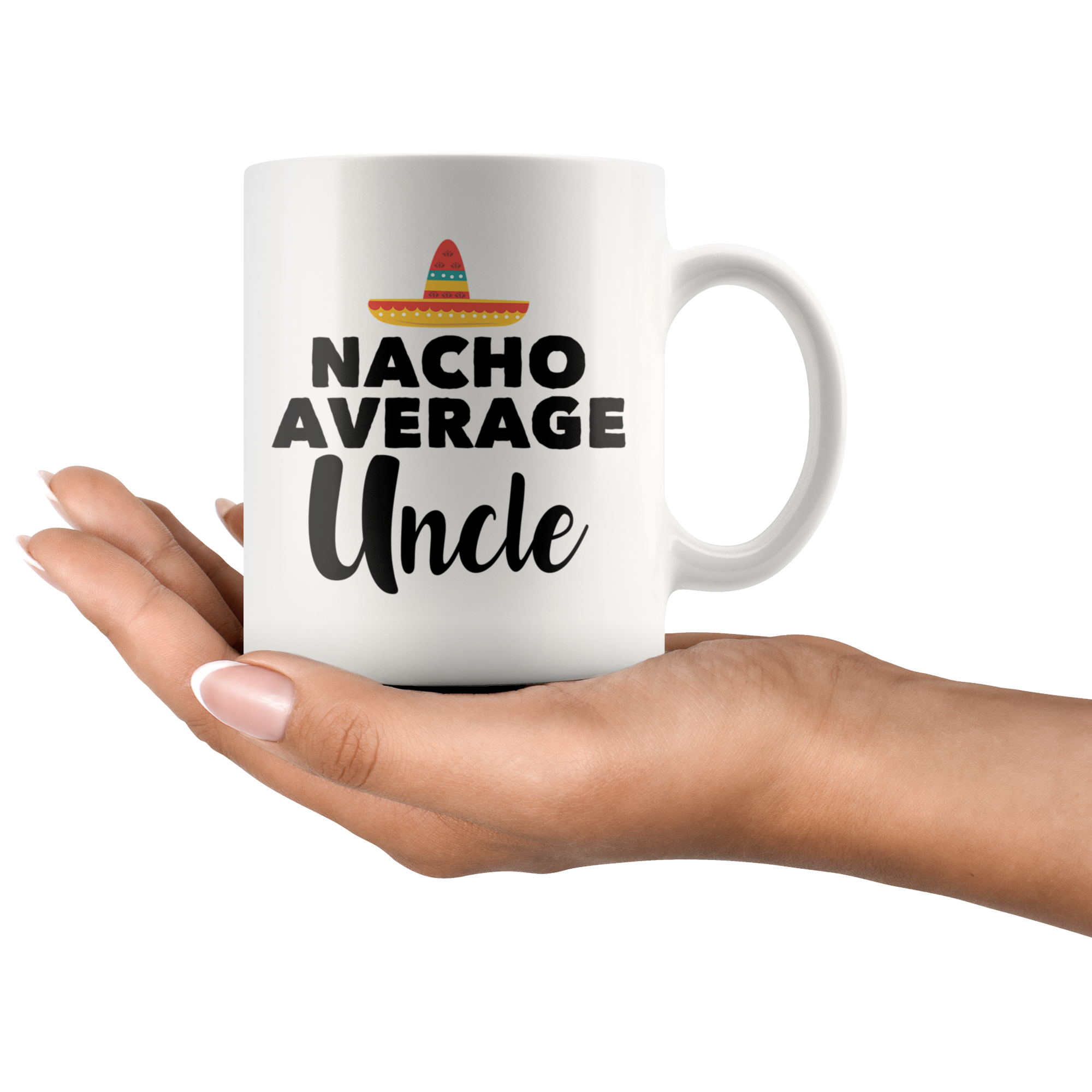 White 11oz Mug - Nacho Average Uncle