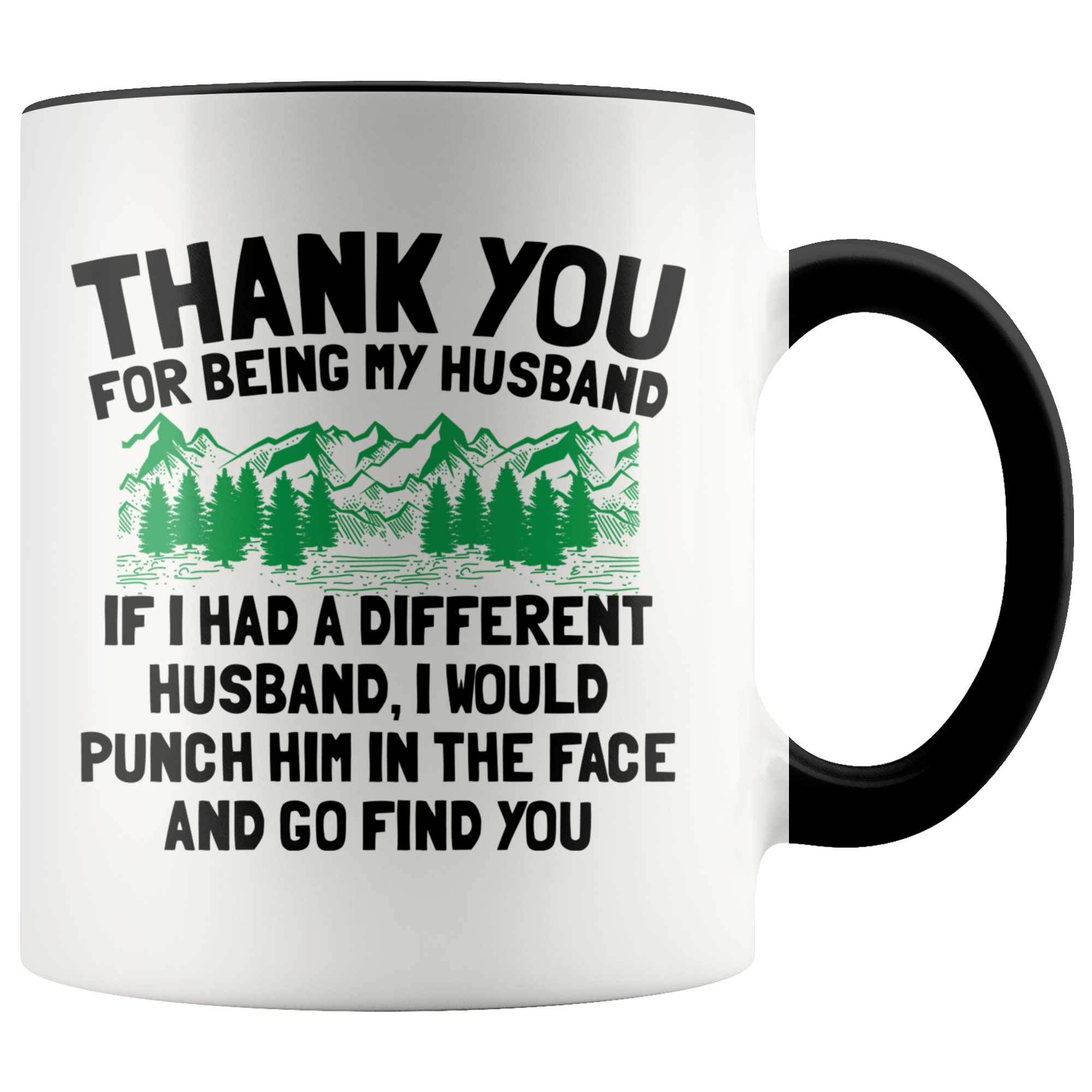 Accent Mug - Thank You Husband Punch In Face