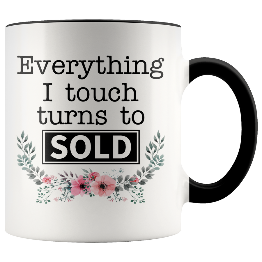 Accent Mug - Realtor Everything I Touch Turns To Sold
