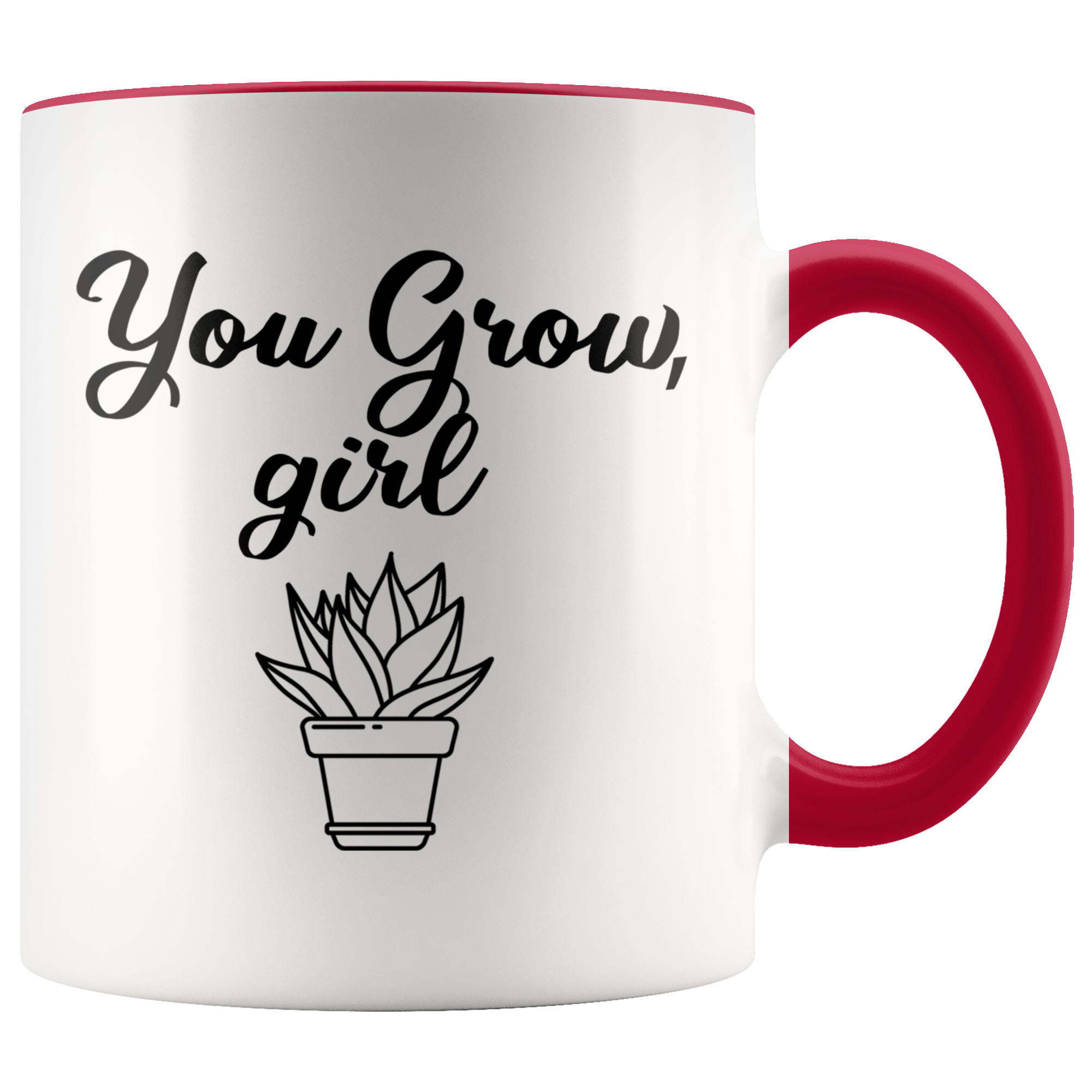 Accent Mug - You Grow Girl