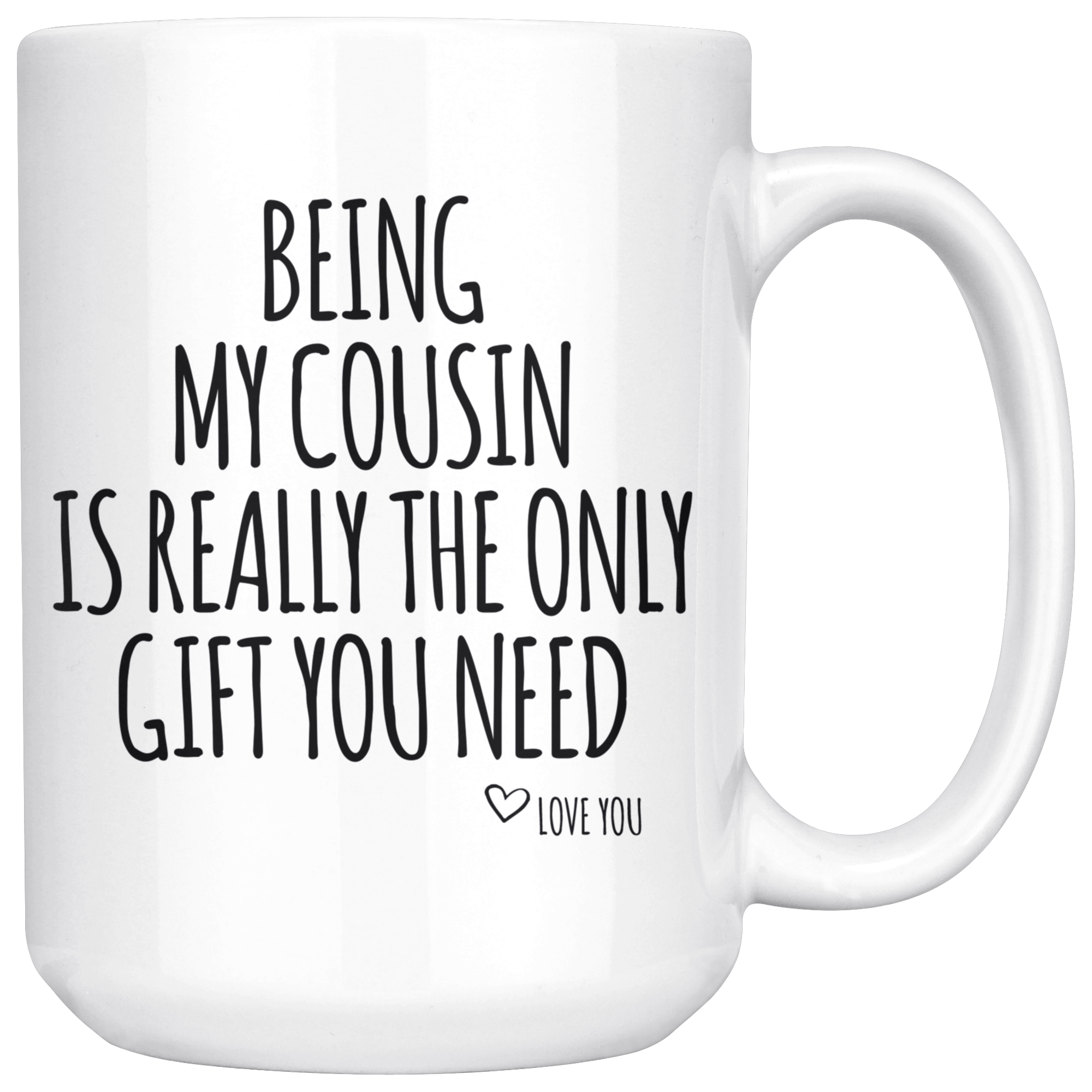 White Mugs - Being My Cousin Gift