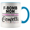 Accent Mug - F Bomb Mom