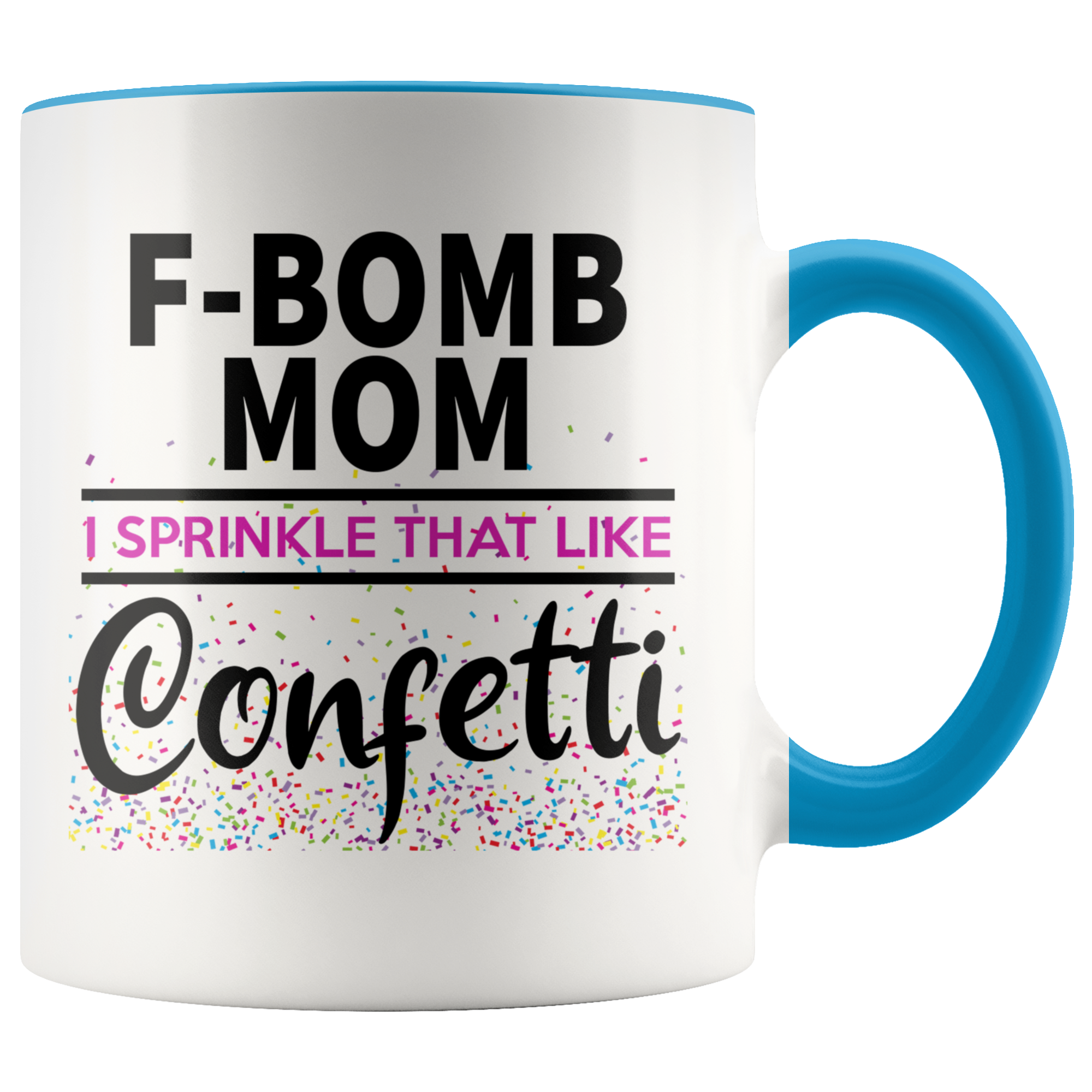 Accent Mug - F Bomb Mom