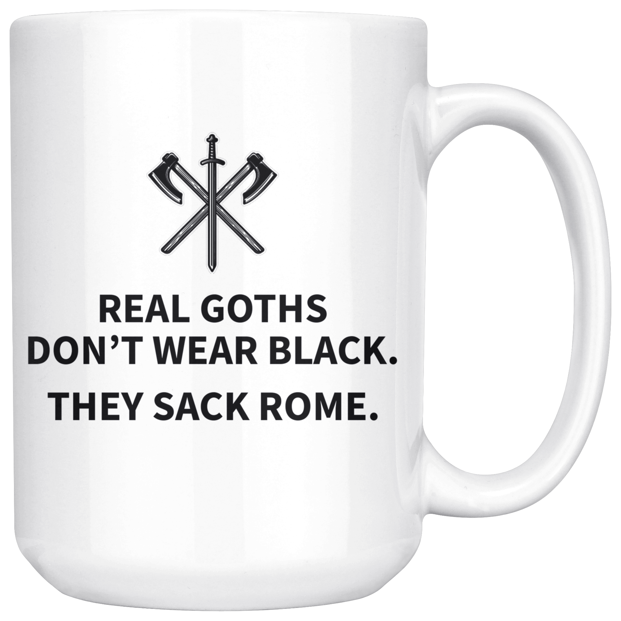 White Mugs - Real Goths Sack Rome