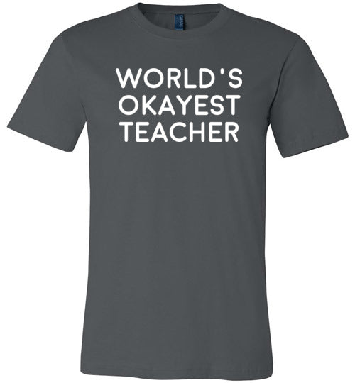 Worlds Okayest Teacher Canvas