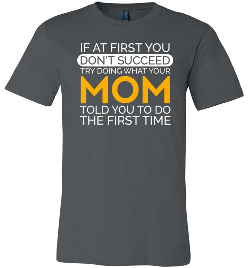 If At First You Dont Succeed Mom Canvas