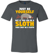 Just Be Yourself Sloth Canvas