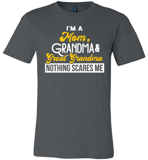 Mom Grandma Great Grandma Nothing Scares Me Canvas