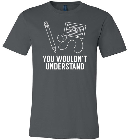 Cassette Tape You Wouldnt Understand Canvas