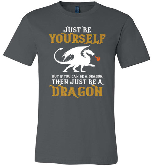 Just Be Yourself Dragon Canvas