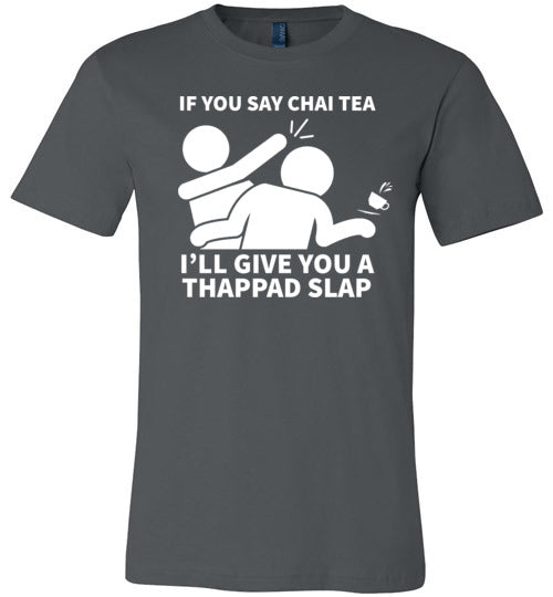 Chai Tea Thappad Slap Canvas