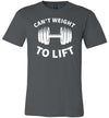 Can't Weight To Lift Canvas