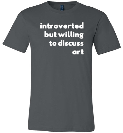 Introverted But Willing To Discuss Art Canvas