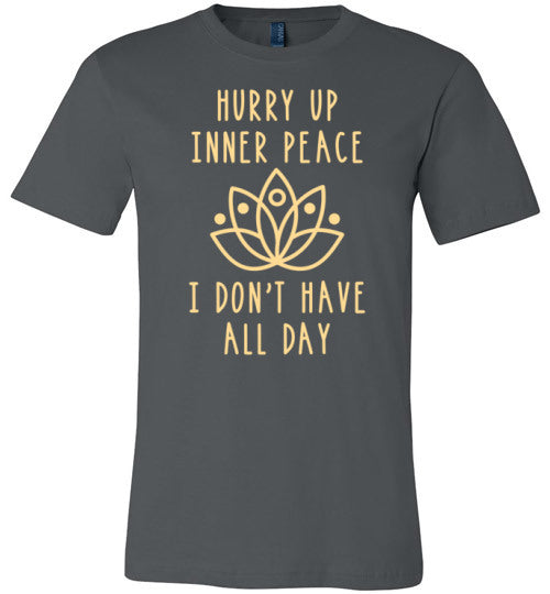 Hurry Up Inner Peace Canvas