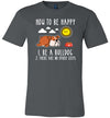Be Happy Bulldog Canvas