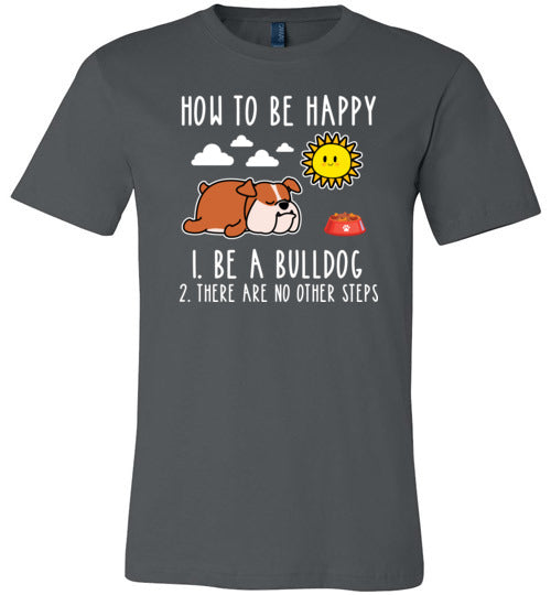 Be Happy Bulldog Canvas