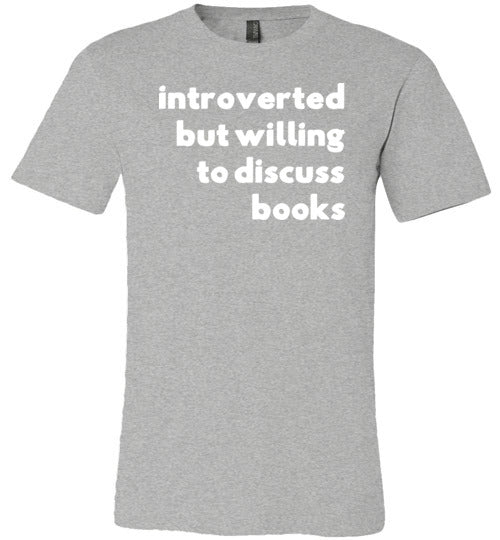 Introverted But Willing To Discuss Books Canvas