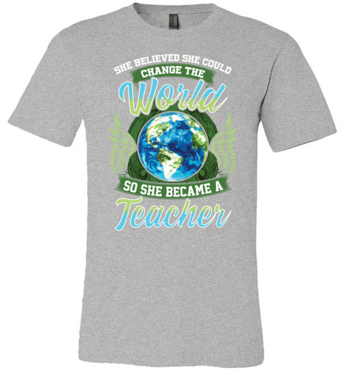 She Believed She Could Change The World Teacher Canvas