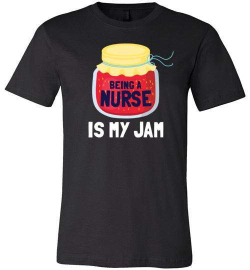 Being a Nurse Is My Jam Canvas