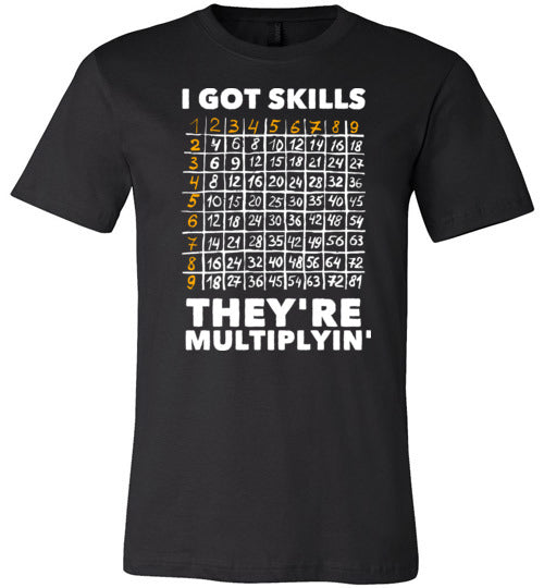 Got Skills Theyre Multiplyin Canvas