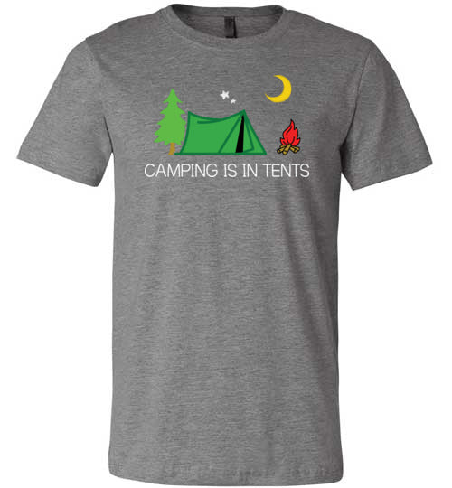 Camping Is In Tents Canvas